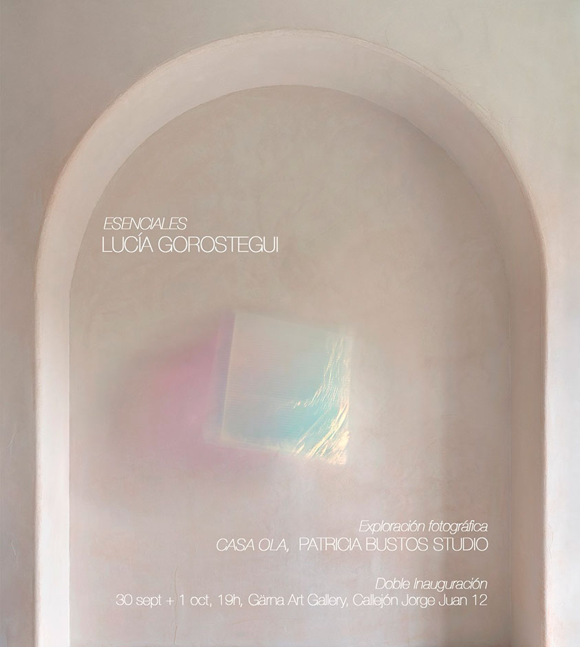 "ESENCIALES", la nueva exposición de Lucía Gorostegui / Profesora EFTI