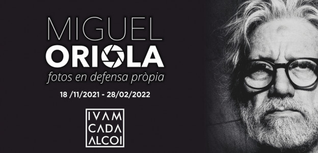 "Miguel Oriola, fotos en defensa propia": exposición homenaje en el IVAM CADA ALCOI 